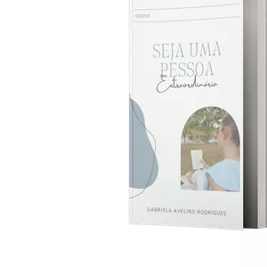 Imagem de capa para o Ebook SEJA UMA PESSOA EXTRAORDINÁRIA