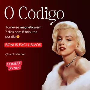O Código: Descubra o seu Arquétipo Ideal e Aumente sua Autoestima Corporal em 5 minutos por dia