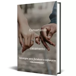Imagem de capa para o Ebook CONSERTANDO O CASAMENTO- Estratégias Para Fortalecer a Confiança no Relacionamento 