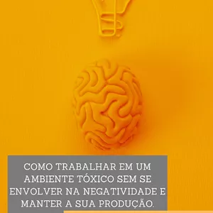 Imagem de capa para o Curso online COMO TRABALHAR EM UM AMBIENTE TÓXICO SEM SE ENVOLVER NA NEGATIVIDADE E MANTER A SUA PRODUÇÃO.