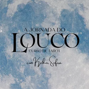 Imagem do curso A JORNADA DO LOUCO - Curso Online de Tarot por Kether Sefirá