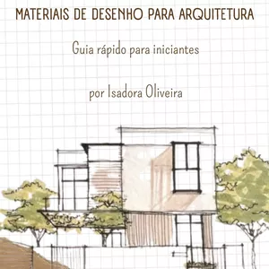 Imagem de capa para o Ebook Materiais de Desenho para Arquitetura 