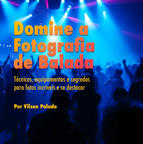 Domine a Fotografia de Balada