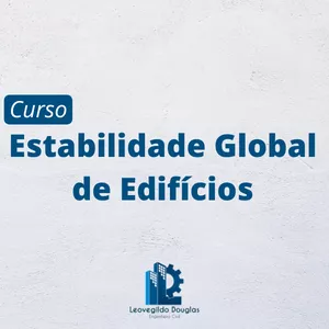 Imagem de capa para o Curso online Curso "Estabilidade Global de Edifícios"