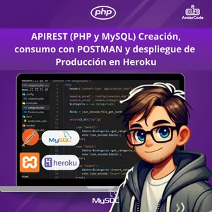 Imagen de portada para Curso online APIREST (PHP y MySQL) Creación, consumo con POSTMAN y despliegue de Producción en Heroku