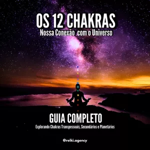 Guia Completo dos 12 Chakras
