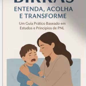Imagem de capa para o Ebook O Poder das Palavras - Birras - Entenda, Acolha e Transforme