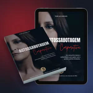 Imagem de capa para o Ebook Livro Digital: Autossabotagem Corporativa - Por Ale Kremer