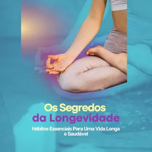 Imagem de capa para o Ebook Segredos Para Uma Vida Longa e Saudável