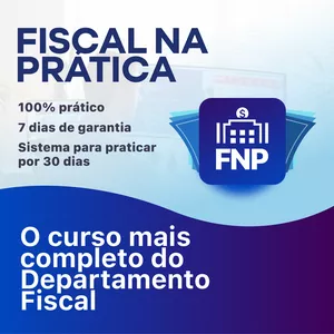 Imagem de capa para o Curso online FNP | FISCAL NA PRÁTICA