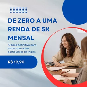 Imagem de capa para o Curso online 💡 De Zero a R$5.000: O Guia definitivo para lucrar com aulas particulares de Inglês 🎯