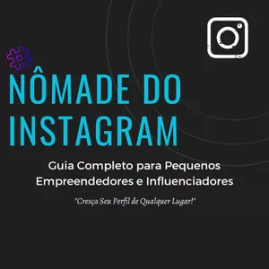 Imagem de capa para o Ebook NÔMADE DO INSTAGRAM