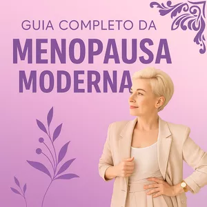 Imagem de capa para o Ebook Guia Completo da Menopausa Moderna
