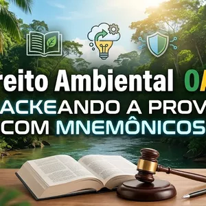 Imagem de Direito Ambiental OAB_ Hackeando a Prova com Mnemônicos criado por Lourival Filho na hotmart