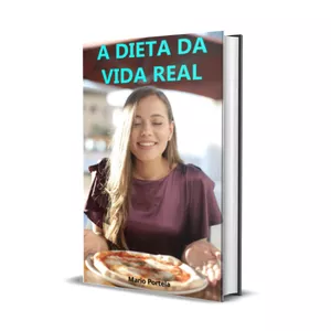 Imagem de capa para o Ebook A DIETA DA VIDA REAL
