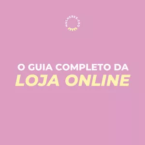 Imagem de capa para o Curso online Guia Completo Da Loja Online