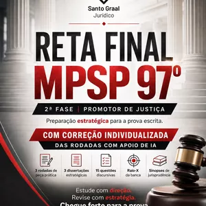 MPSP 97º — 2ª FASE | RETA FINAL - COM CORREÇÃO INDIVIDUALIZADA por SANTO GRAAL JURÍDICO