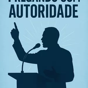Imagem de capa para o Ebook pregando com autoridade