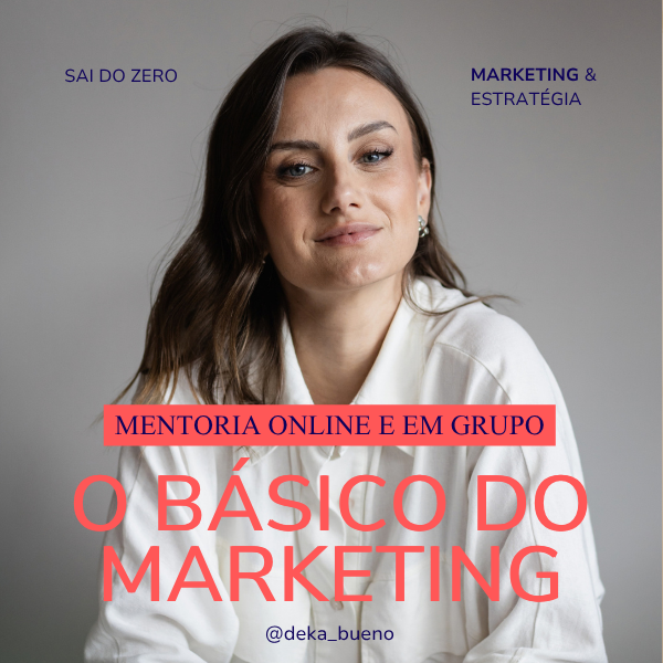 Mentoria em Grupo: o básico do marketing.>