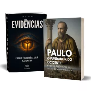 Imagem de capa para o Ebook Kit: Paulo - O Fundador do Ocidente; Evidências, Por Que é Impossível Deus Não Existir