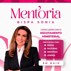 Imagem de capa para o Curso online Mentoria Bispa Sonia Hernandes