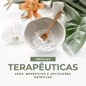 Imagem de capa para o Ebook Argilas Terapêuticas: Usos, Benefícios e Aplicações Estéticas 2.0
