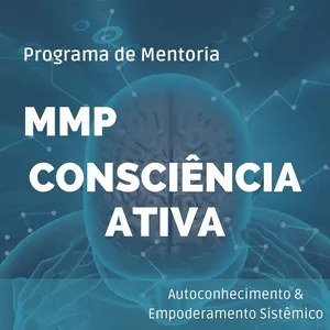Imagem de capa para o Curso online Programa MMP - Consciência Ativa