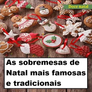 Imagem principal do produto As sobremesas de Natal mais famosas e tradicionais