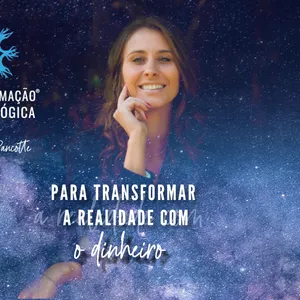 Imagem de capa para o Curso online Sessão energética para expandir suas finanças/transformar sua realidade com dinheiro