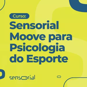 Imagem de capa para o Curso online Sensorial Moove para Psicologia do Esporte