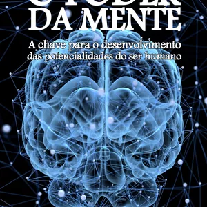 Imagem de capa para o Curso online O PODER DA MENTE: A chave para o desenvolvimento das potencialidades do ser humano
