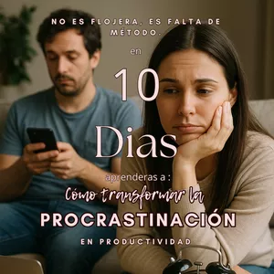 Imagen de portada para Ebook Cómo transformar la procrastinación en productividad en 10 dias