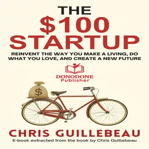 Cover image for Ebook The $100 startup - Reinvent the way you make a living, do what you love, and create a new future (E-book Donodone Publisher)