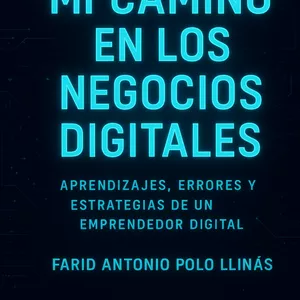 Imagen de portada para Ebook “Mi Camino a los Negocios Digitales: De principiante a emprendedor online”