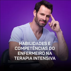 Imagem do curso Curso- Habilidades e Competências do Enfermeiro na Terapia Intensiva