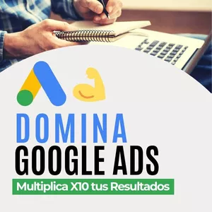 Imagen principal del producto Domina Google Ads - Multiplica x10 tus Resultados