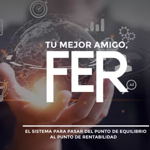 Imagen de portada para Ebook Tu mejor amigo, FER - El sistema para pasar del punto de Equilibrio al punto de RENTABILIDAD