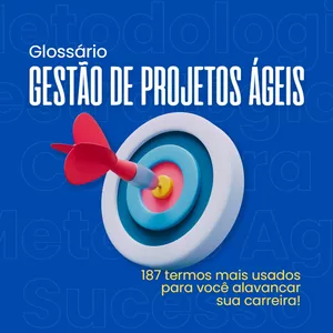 Imagem de capa para o Ebook Gestão de Projetos Ágeis - 187 Termos e Definições em Português