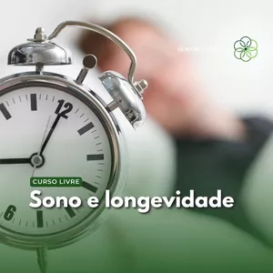 Imagem de capa para o Curso online Sono e Longevidade: Desafios do cuidado 