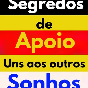 Imagem de capa para o Ebook Segredos para apoiar os sonhos uns dos outros