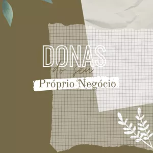 Imagem de capa para o Ebook Donas do Seu Próprio Negócio