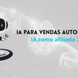Imagem do curso Como Tornar a IA em uma Afiliada para Vendas Automáticas