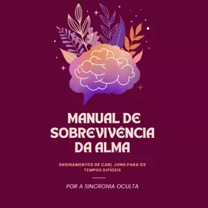 Imagem de capa para o Ebook  Manual de Sobrevivência da Alma: Ensinamentos de Carl Jung para os Tempos Difíceis