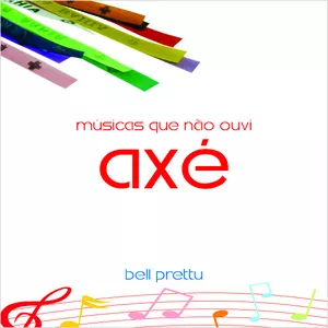 Imagem de capa para o Ebook Músicas que não ouvi - axé
