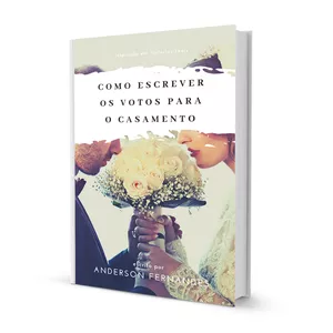 Imagem de capa para o Ebook Como escrever os votos para o casamento