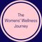 The Womens' Wellness Journey