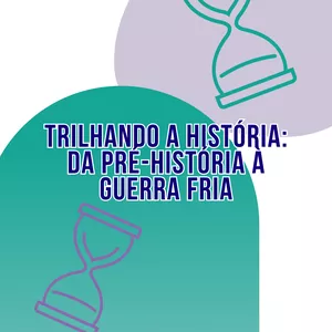 Imagem de capa para o Ebook Trilhando a História: Da Pré-História à Guerra Fria - Resumo Preparatório Para o ENEM