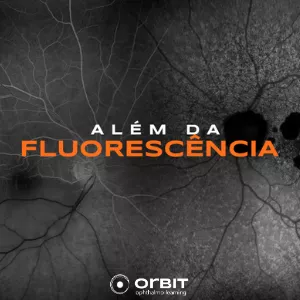 Imagem de capa para o Curso online Além da fluorescência - angiofluoresceinografia