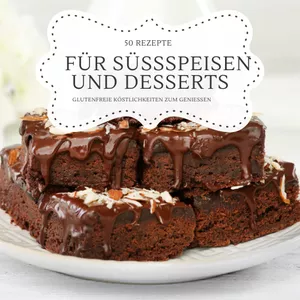 Cover image for Ebook 50 Rezepte für glutenfreie Süßspeisen und Desserts alpn