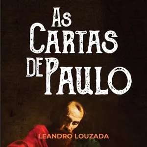 Imagem de capa para o Ebook AS CARTAS DE PAULO